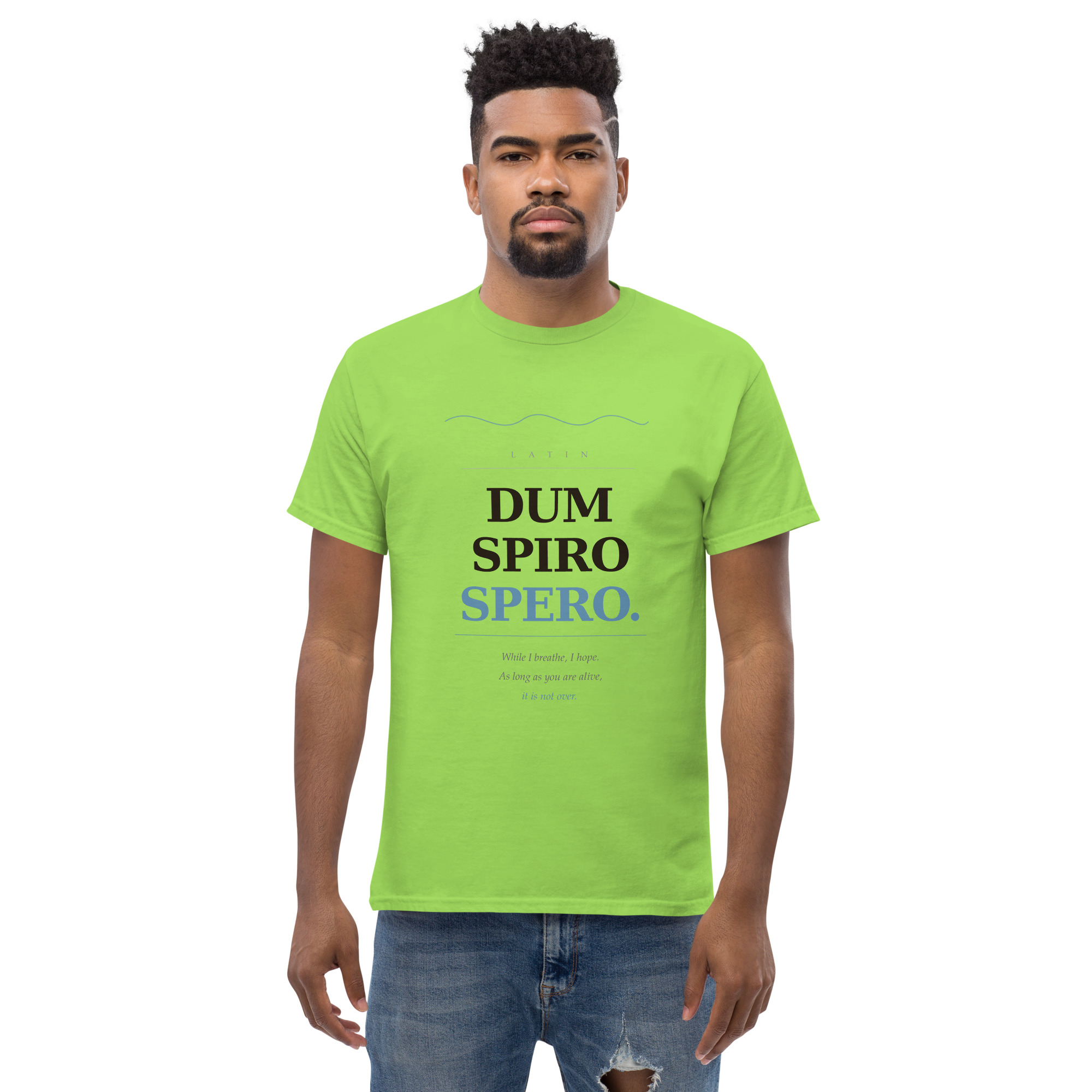 Dum Spiro Spero Unisex classic tee - Image 35