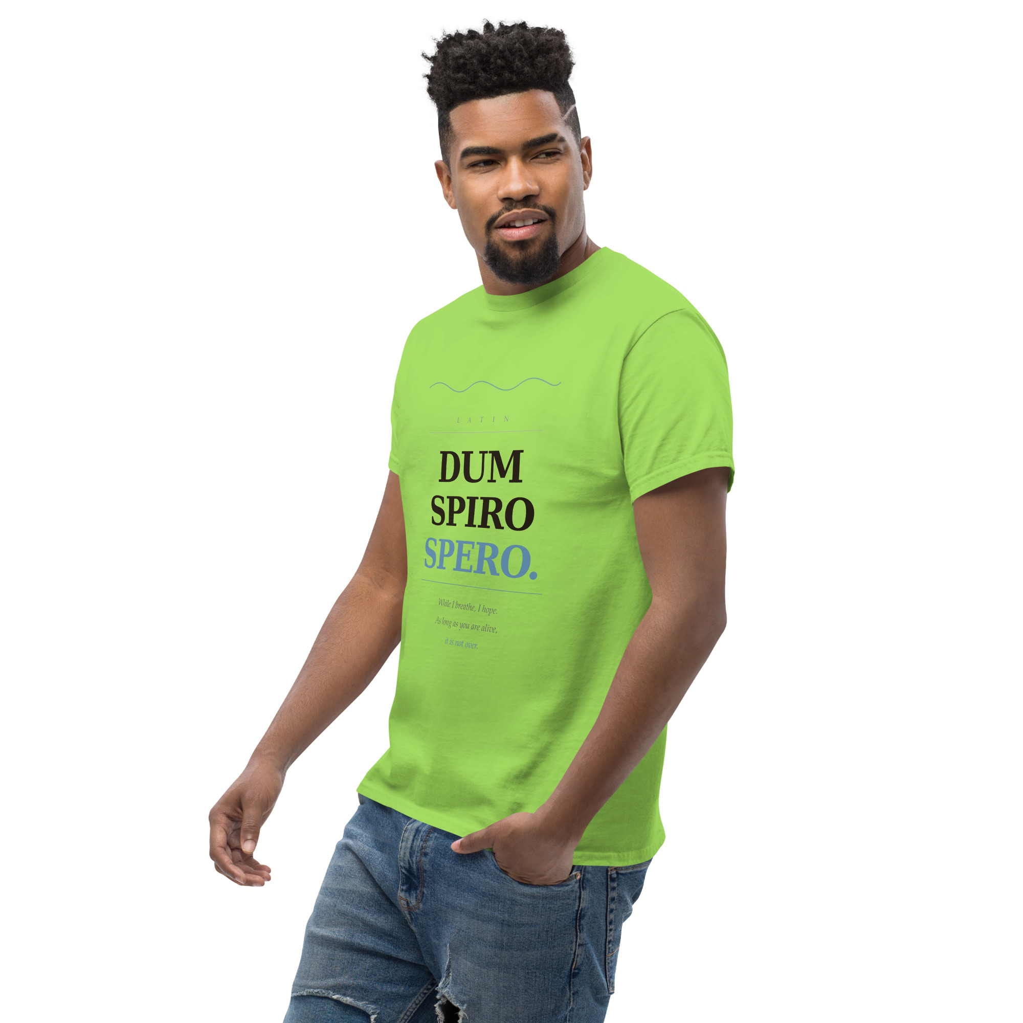 Dum Spiro Spero Unisex classic tee - Image 67
