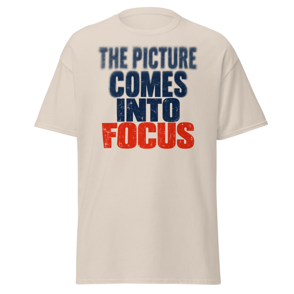 "The Picture Comes Into Focus" Tee - Image 2