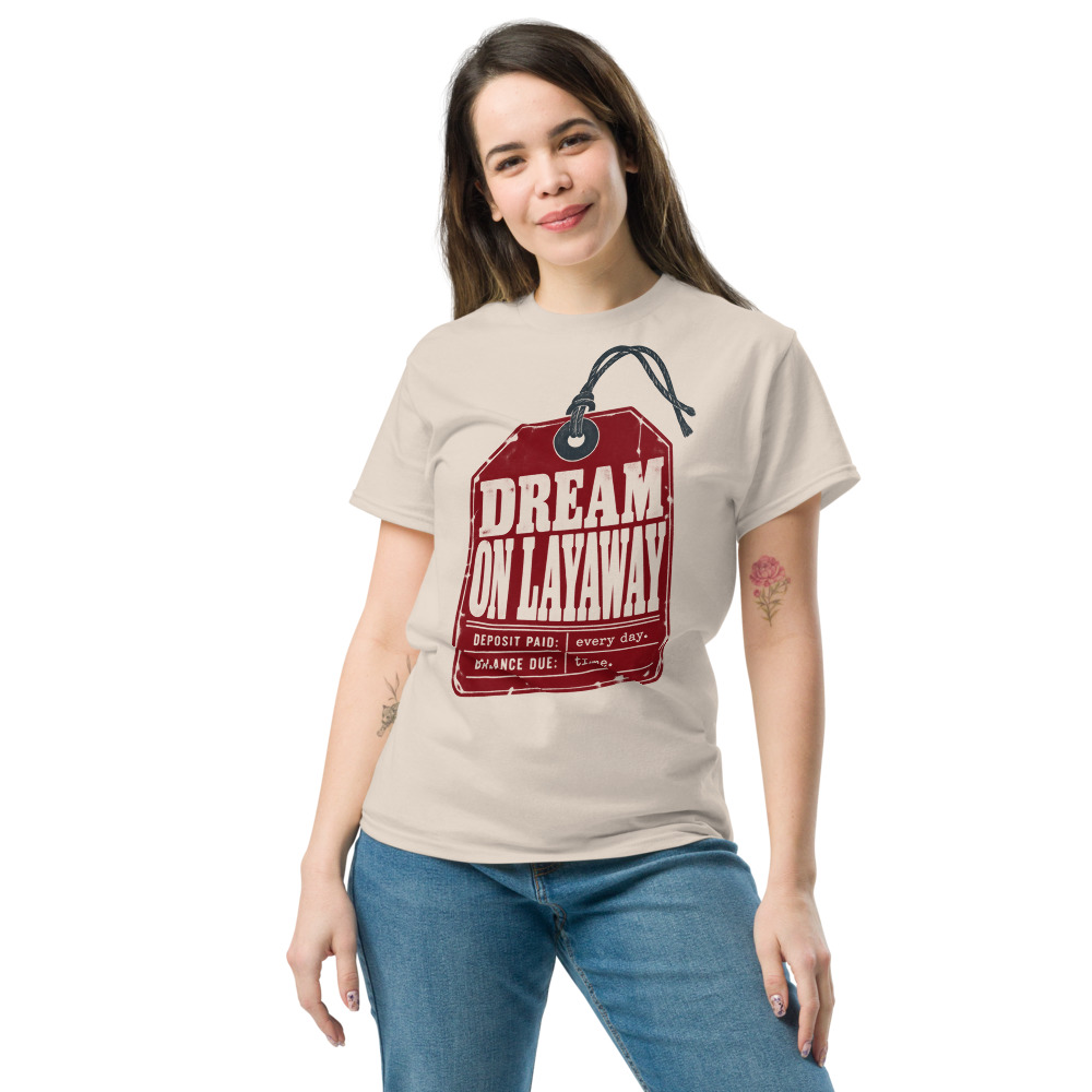 "Dream On Layaway" Tag Tee - Image 3