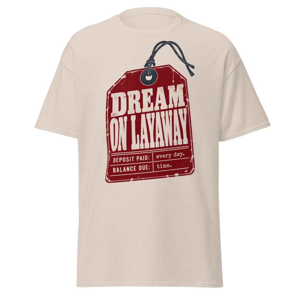 "Dream On Layaway" Tag Tee - Image 2