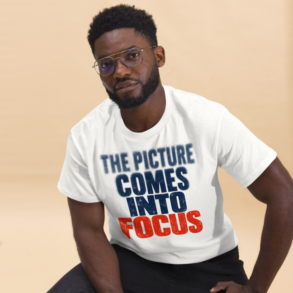 "The Picture Comes Into Focus" Tee - Image 3